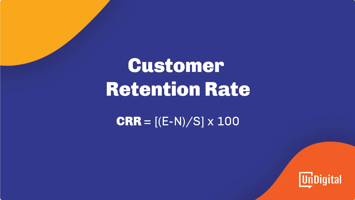 Customer Retention: Customer Retention Rate Formula