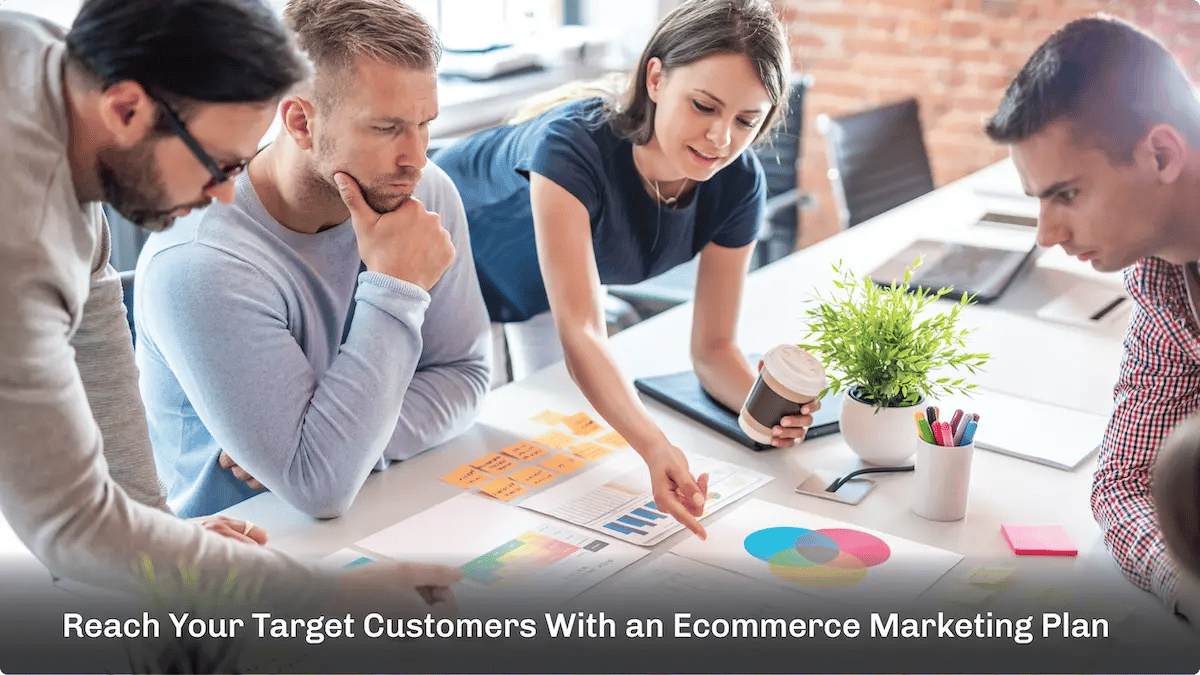 How to build an ecommerce marketing plan