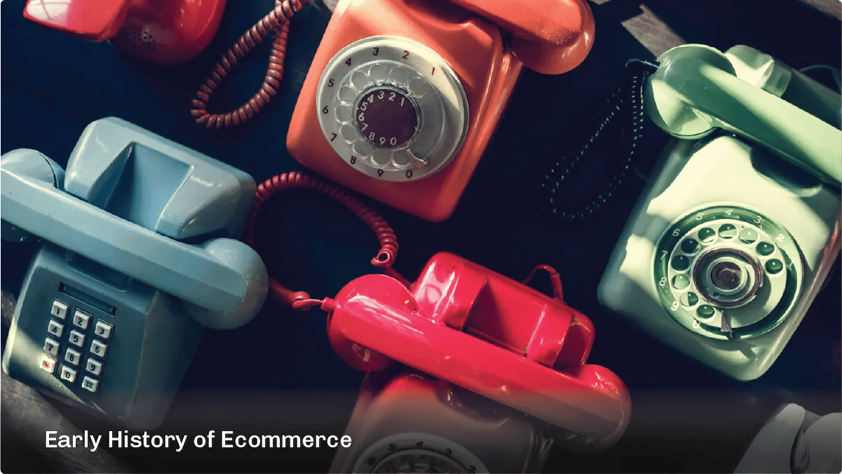 History of Ecommerce: Phone Origin