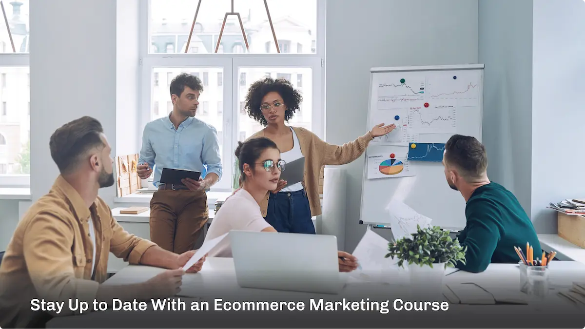 Best ecommerce marketing courses