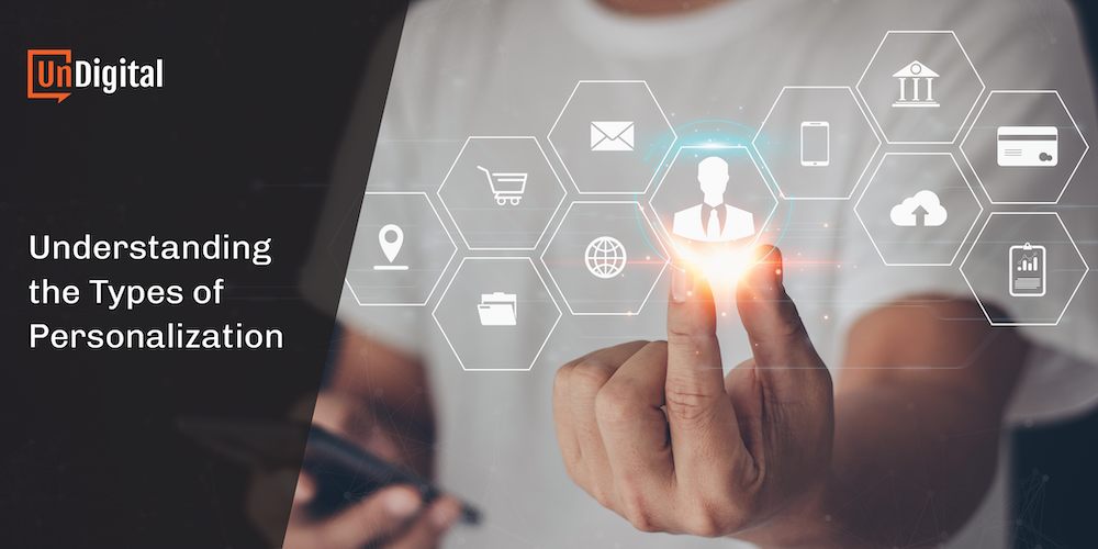 Understanding the Types of Personalization